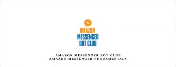 Amazon Messenger Fundamentals