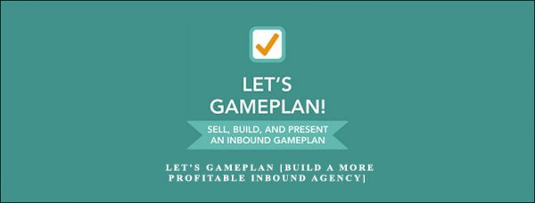 Andrew Dymski – Let’s GamePlan [Build a More Profitable Inbound Agency]