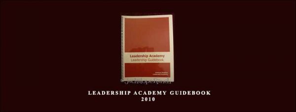 Anthony Robbins – Leadership Academy Guide 2010