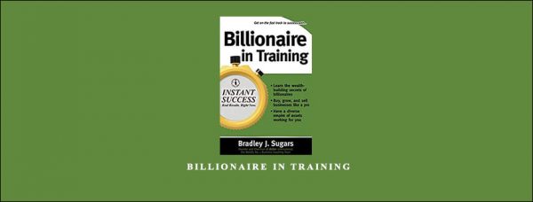 Brad Sugars – Billionaire in Training