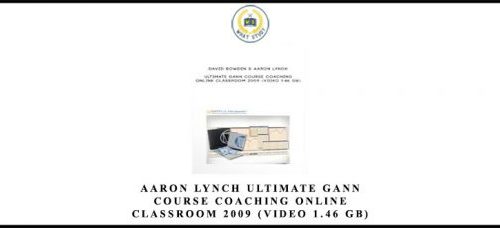David Bowden & Aaron Lynch – Ultimate Gann Course Coaching Online Classroom 2009 (Video 1.46 GB)