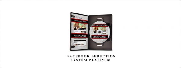 Dean Cortez – Facebook Seduction System Platinum