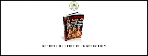 Dean Cortez – Secrets Of Strip Club Seduction