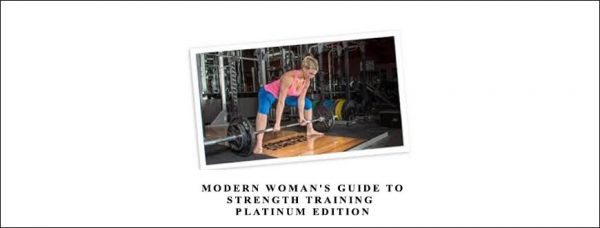 GirlsGoneStrong.com – Modern Woman’s Guide to Strength Training Platinum Edition