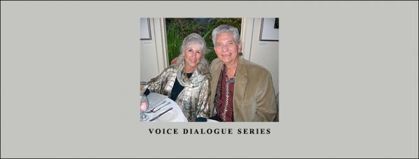 Hal and Sidra Stone – Voice Dialogue Series [8 CDs – 31MP3s]