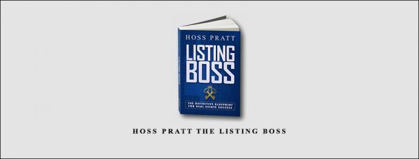 Hoss Pratt – The Listing Boss