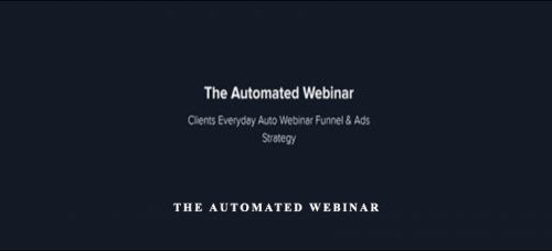Kevin Hutto – The Automated Webinar