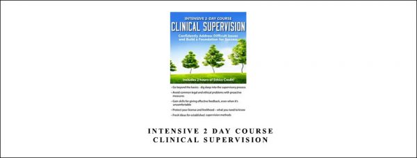 Lois Ehrmann – Intensive 2 Day Course Clinical Supervision