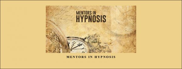 Mentors in hypnosis