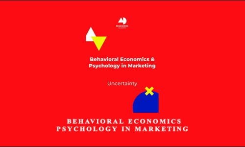 Mindworx Academy – Behavioral Economics & Psychology in Marketing