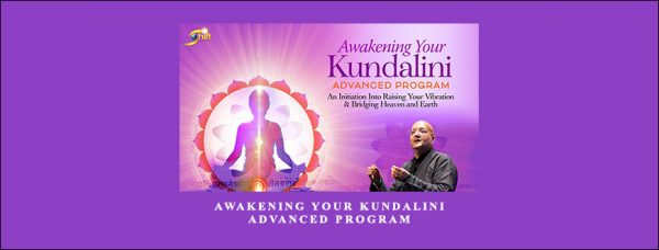 Raja Choudhury Awakening Your Kundalini Advanced Program + Awakening Your Kundalini