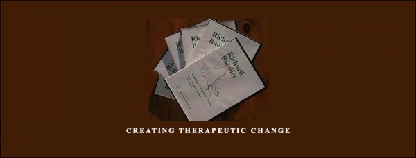 Richard Bandler – Creating Therapeutic Change