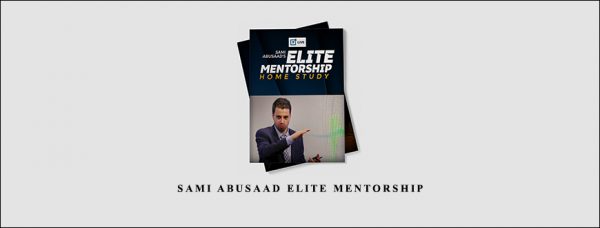 Sami Abusaad Elite Mentorship