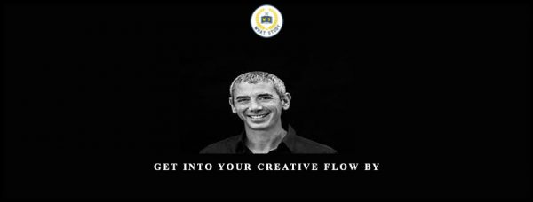 Steven Kotler – Get Into Your Creative Flow