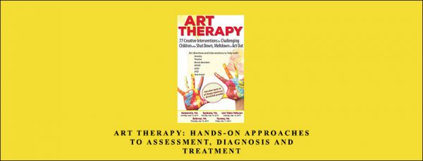 Ellen Horovitz – Art Therapy Hands-on Approaches to Assessment