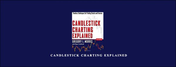 Greg Morris – Candlestick Charting Explained