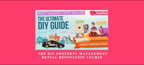 The DIY Property Management & Rental Renovation Course