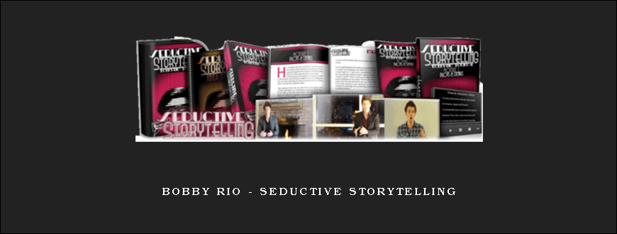 Bobby Rio – Seductive Storytelling