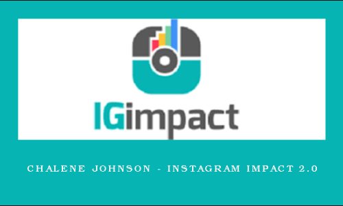 Chalene Johnson – Instagram Impact 2.0