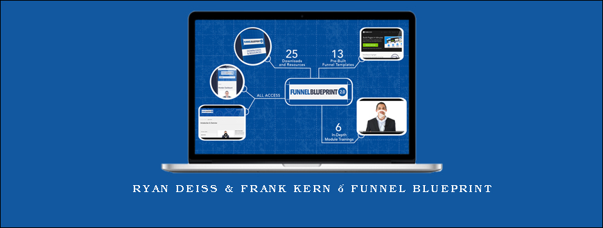 Ryan Deiss & Frank Kern – Funnel Blueprint