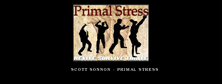 Scott Sonnon - Primal Stress