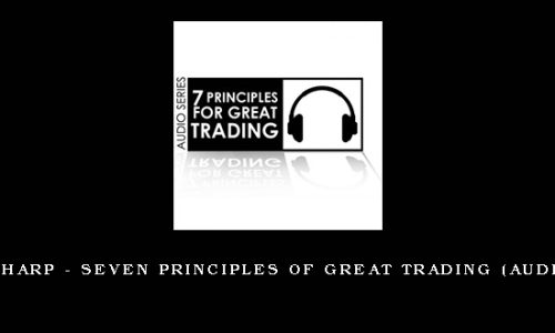 Van Tharp – Seven Principles of Great Trading (Audio CD)