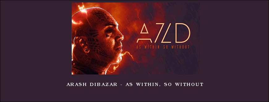 Arash Dibazar – As Within, So Without
