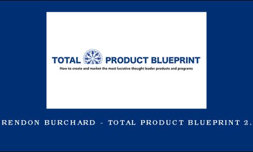 Brendon Burchard – Total Product Blueprint 2.0