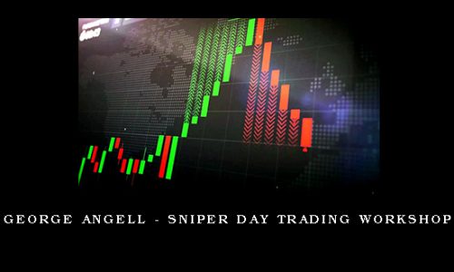 George Angell – Sniper Day Trading Workshop