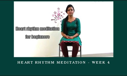 Heart Rhythm Meditation – Week 4