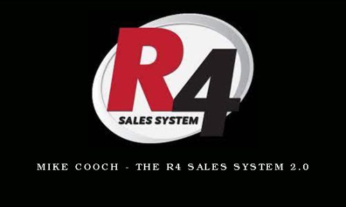 Mike Cooch – The R4 Sales System 2.0