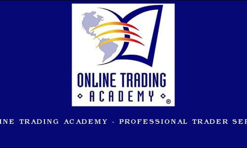 Online Trading Academy – Professional Trader Series