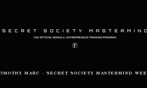 RSD Timothy Marc – Secret Society Mastermind Week 1-12