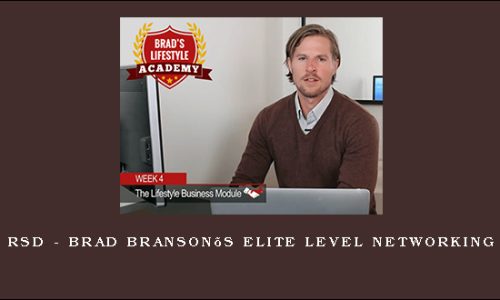 RSD – BRAD BRANSON’S ELITE LEVEL NETWORKING
