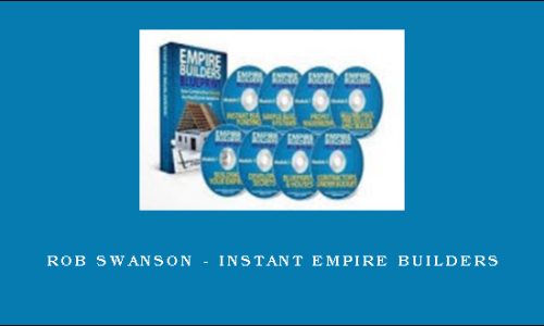 Rob Swanson – Instant Empire Builders