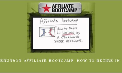 Russel Brunson Affiliate BootCamp  How to Retire in 100 days