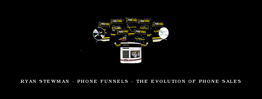 Ryan Stewman – Phone Funnels – The Evolution of Phone Sales