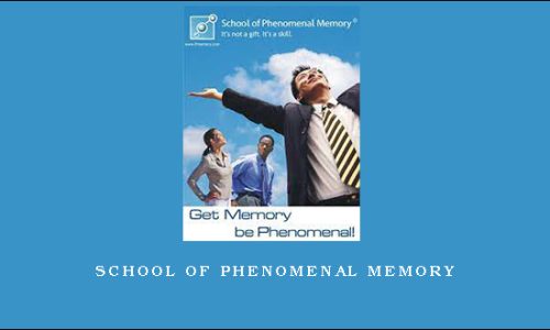 SCHOOL OF PHENOMENAL MEMORY