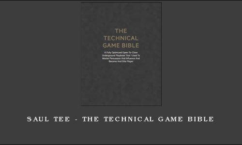 Saul Tee – The Technical Game Bible