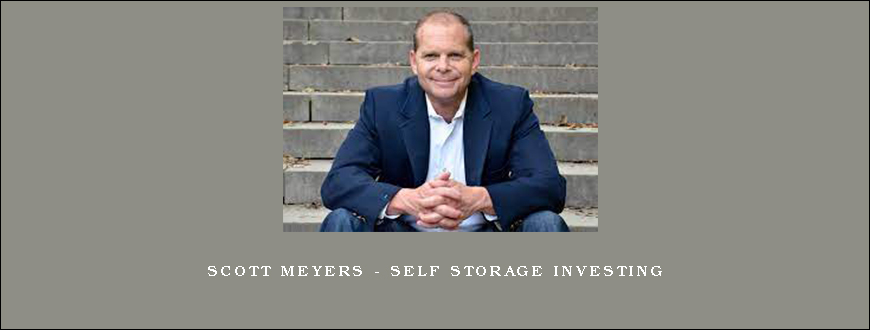 Scott Meyers - Self Storage investing