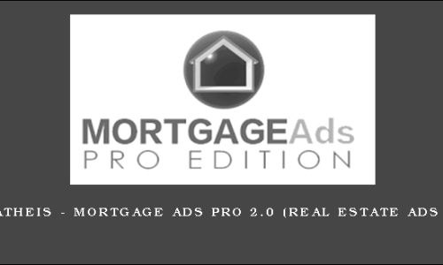 Sean Matheis – Mortgage Ads Pro 2.0 (Real Estate Ads Pro 2.0)