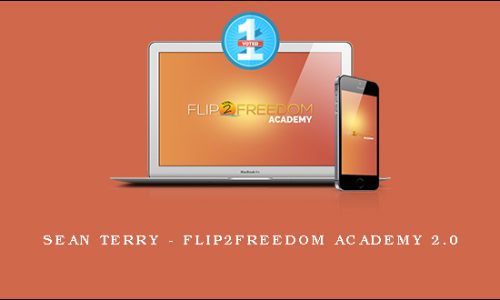 Sean Terry – Flip2Freedom Academy 2.0