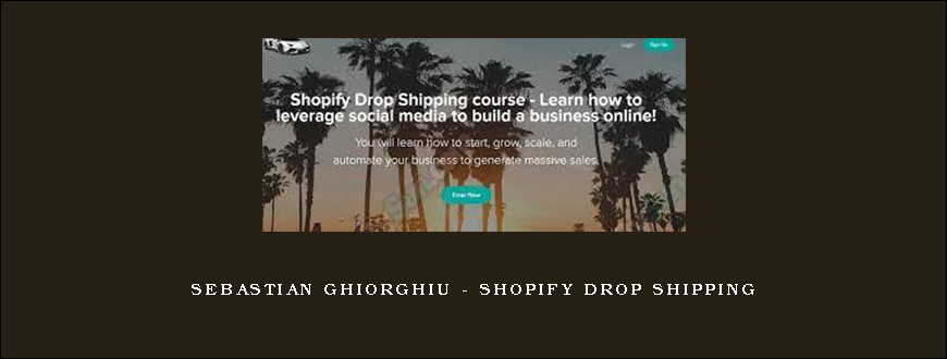 Sebastian Ghiorghiu - Shopify Drop Shipping