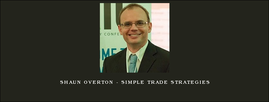 Shaun Overton – Simple Trade Strategies