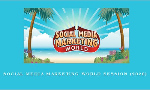 Social Media Marketing World Session (2020)