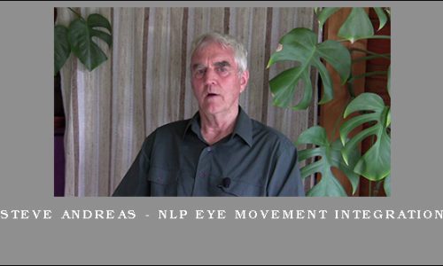 Steve Andreas – NLP Eye Movement Integration