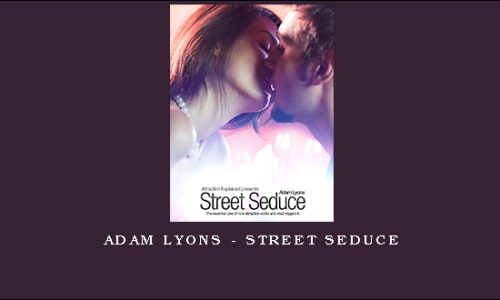 Adam Lyons – Street Seduce