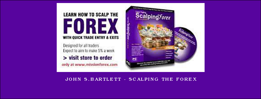 John S.Bartlett - Scalping the Forex