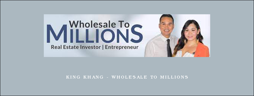 King Khang – Wholesale To Millions