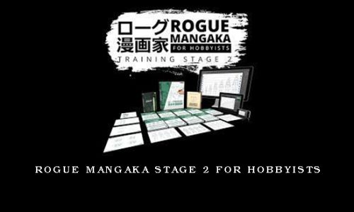 Rogue Mangaka STAGE 2 for Hobbyists